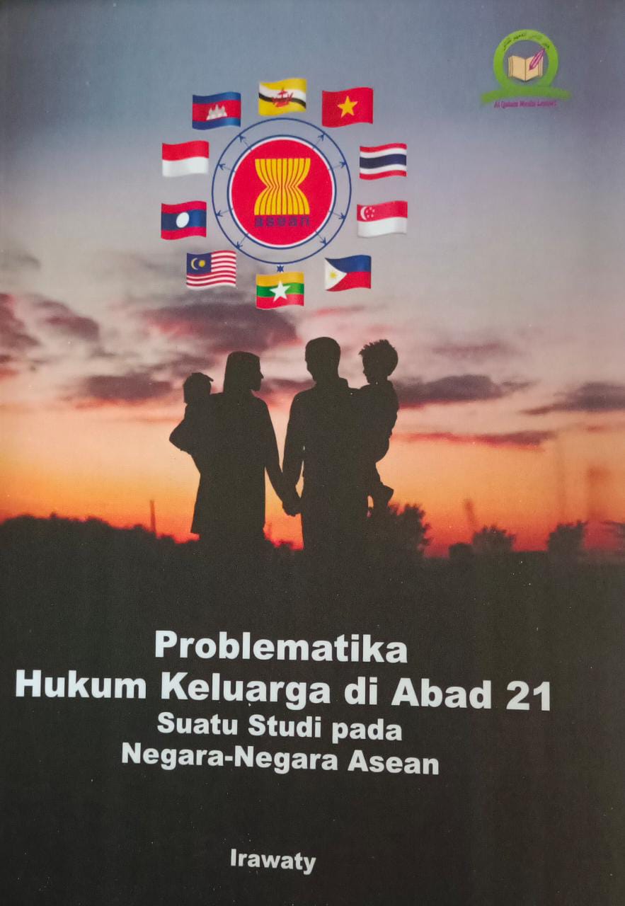 Problematika Hukum Keluarga di Abad 21; suatu studi pada negara-negara ASEAN