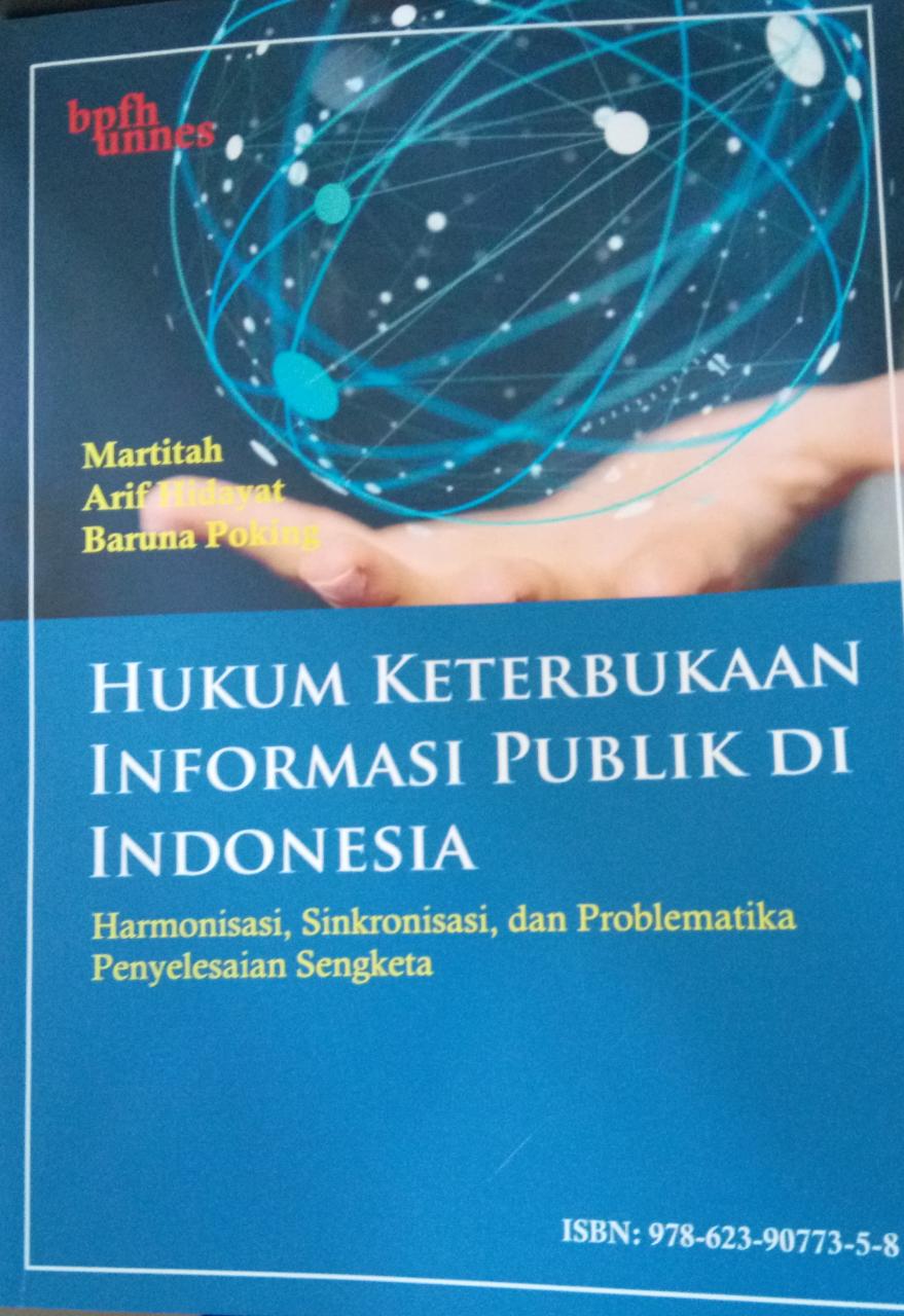 Hukum Keterbukaan Informasi Publik Di Indonesia: harmonisasai, sinkronisasi, dan problematika, penyelesaian sengketa